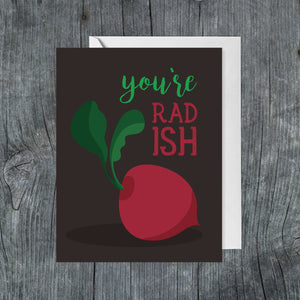 You're Rad-ish