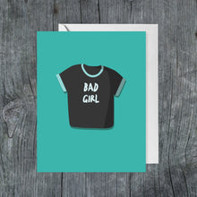 Load image into Gallery viewer, Bad Girl