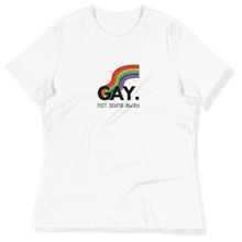 Load image into Gallery viewer, GAY. not going away