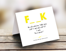 Load image into Gallery viewer, Dad Jokes: F__K