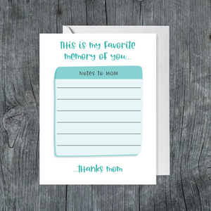 Notes to Mom_Favorite Memory