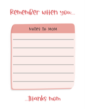 Load image into Gallery viewer, Notes to Mom_Remember When