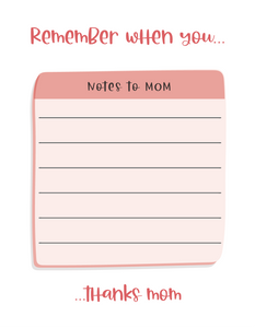 Notes to Mom_Remember When