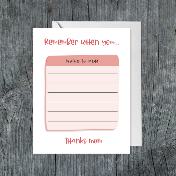 Notes to Mom_Remember When
