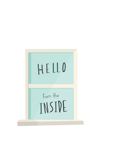 Hello From the Inside