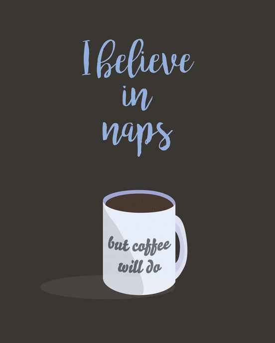 Believe In Naps