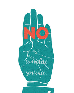 No Is A Complete Sentence