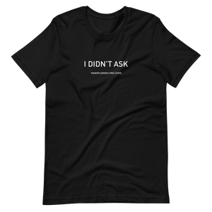 I didn't ask. Mansplaining-free zone